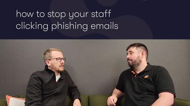How to stop your staff clicking phishing emails